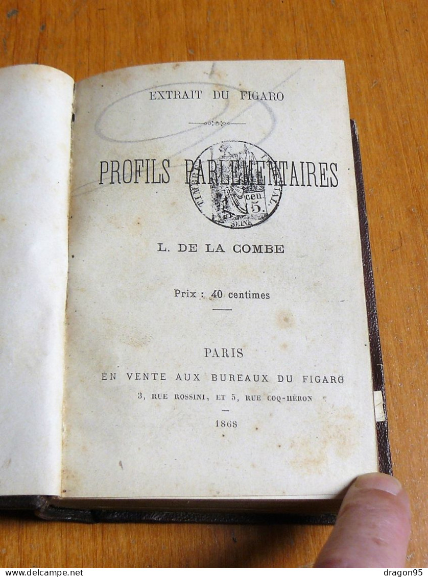 Profils Parlementaires - De La GOMBE - Extraits Du Figaro - 1868 - 1801-1900