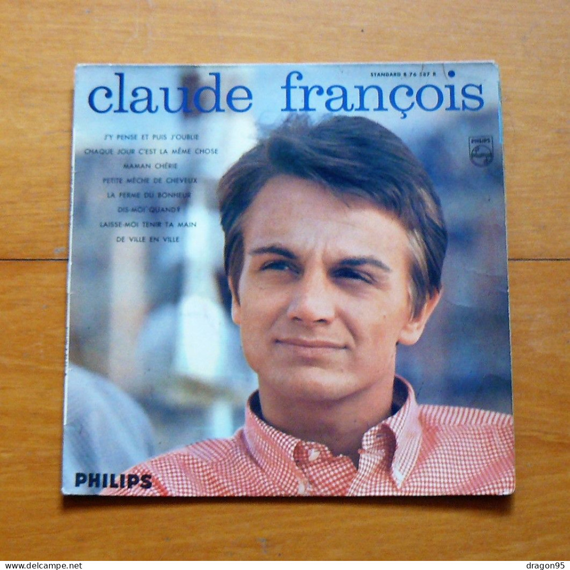 25 Cm Claude FRANCOIS : J'y Pense Et Puis J'oublie - Philips B 76.587 R - France - Autres - Musique Française