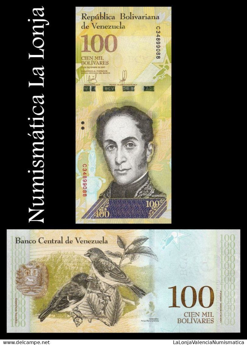 Venezuela 100000 Bolívares 2017 Pick 100c Sc Unc - Venezuela