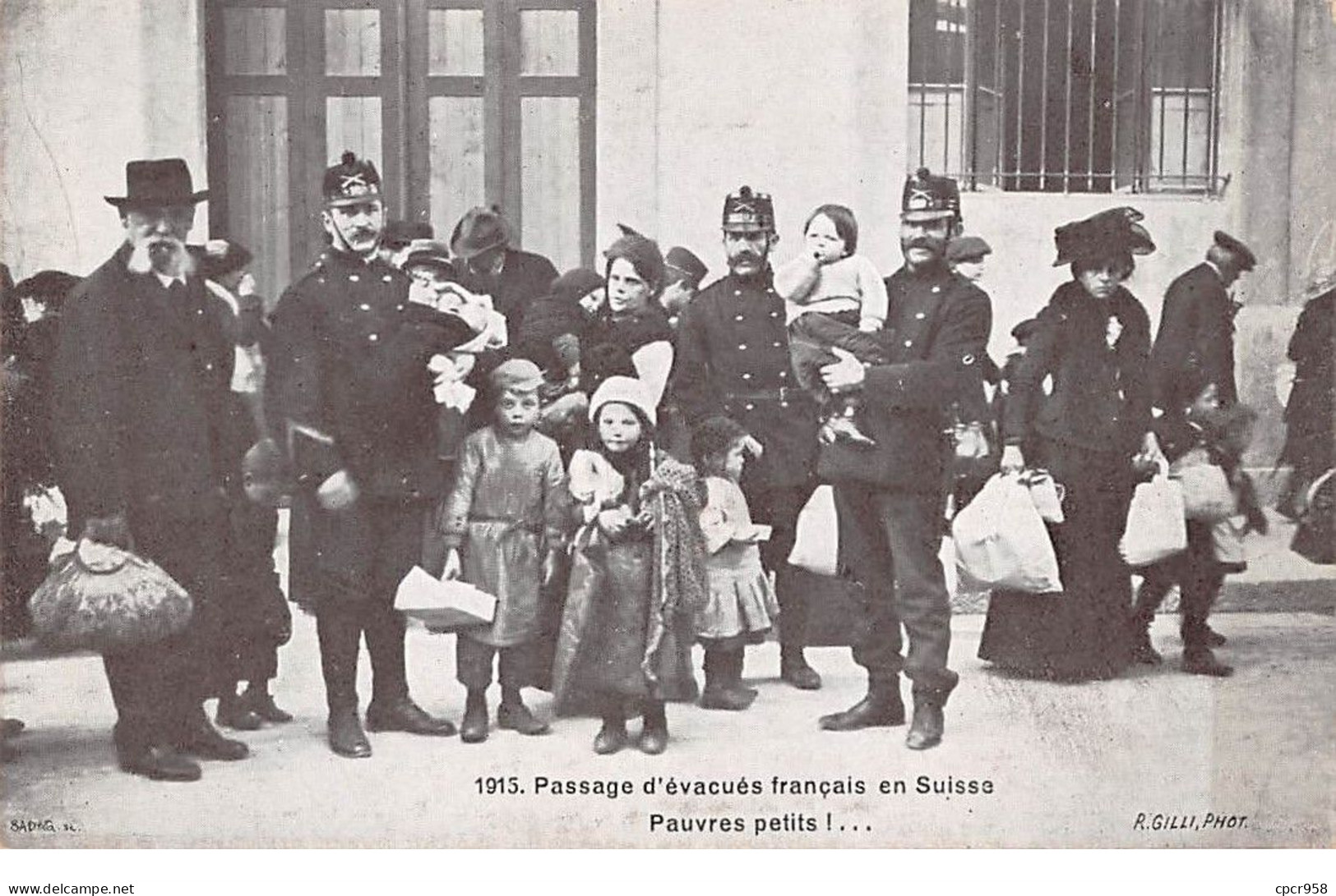 Suisse - N°69487 - GENEVE - Passage D'évacués Français En Suisse - Pauvres Petits ! - Genève
