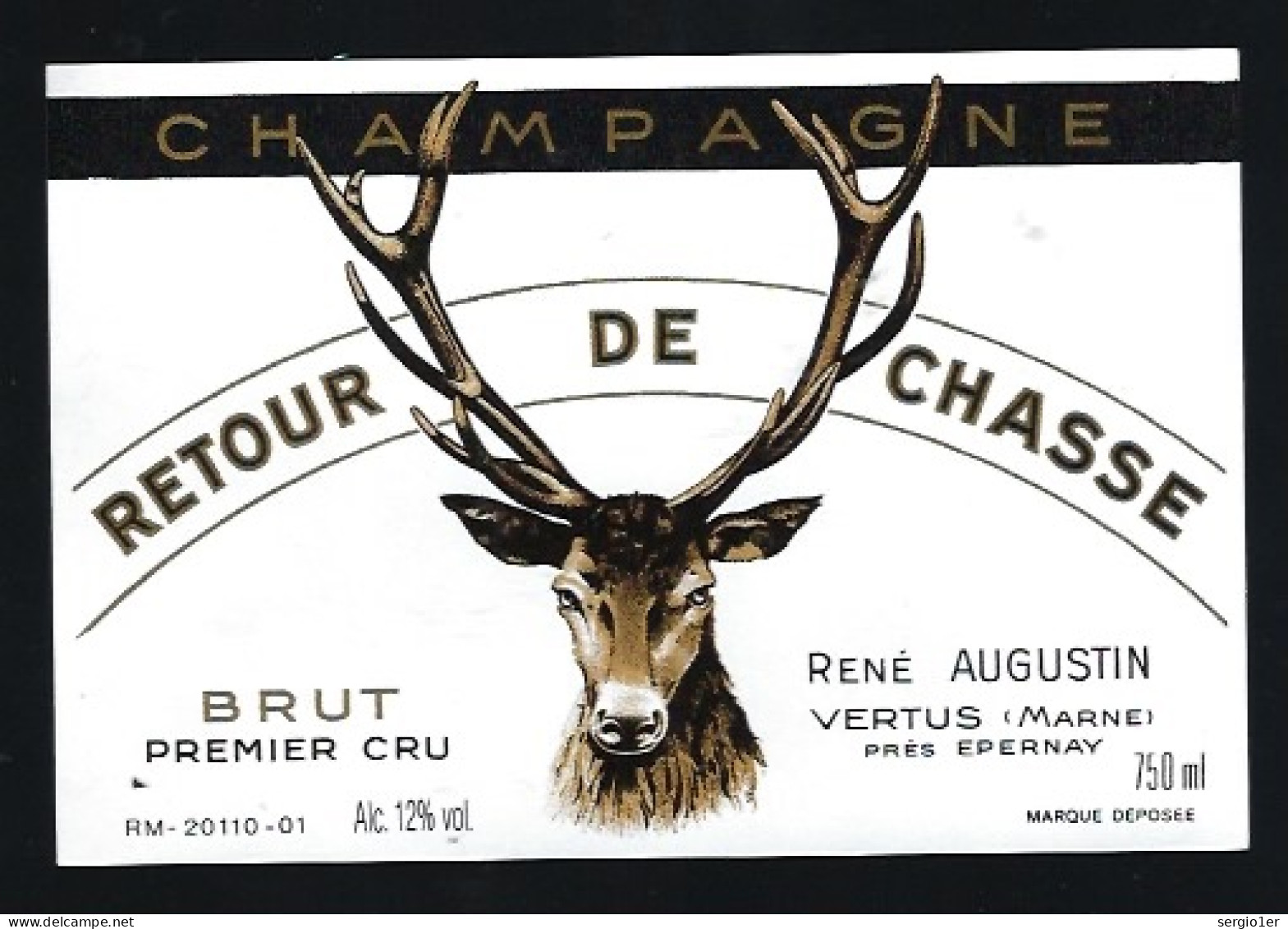 Etiquette Champagne Brut  1er Cru Retour De Chasse René Augustin à Vertus  Marne 51 " Cerf" - Champagner