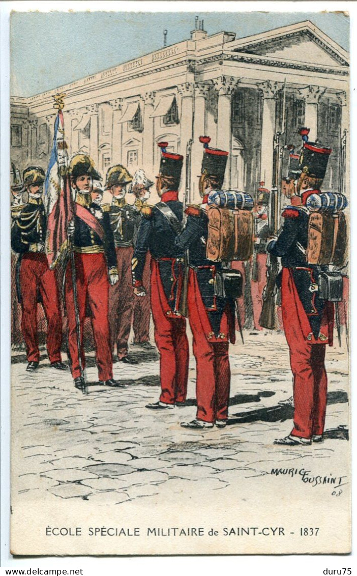 Militaria  Ecrite à St Cyr En 1934 * Ecole Spéciale Militaire De SAINT CYR 1837 (soldats) Illustrateur Maurice Toussaint - Regiments