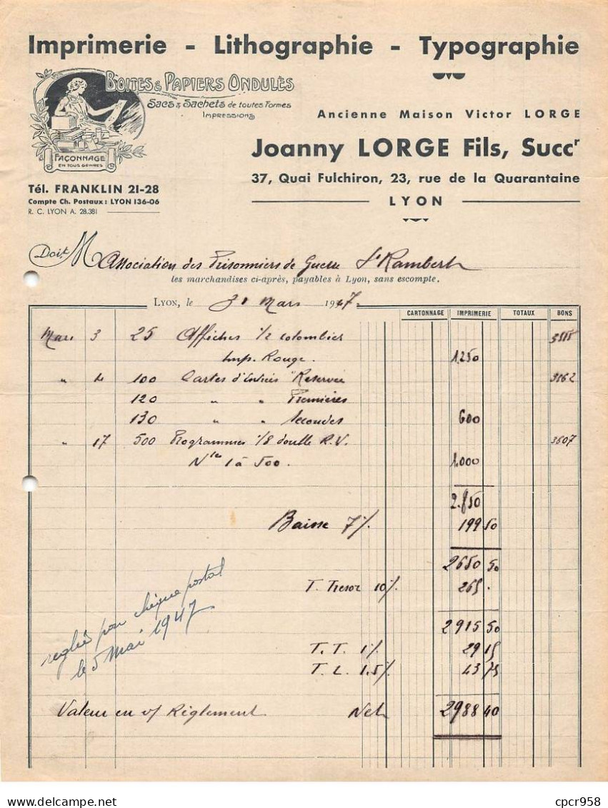 Facture.AM19500.Lyon.1947.Joanny Lorge Fils.Victor Lorge.Imprimerie.Lithographie.Typographie.sachet.Boites.Papier Ondulé - 1900 – 1949