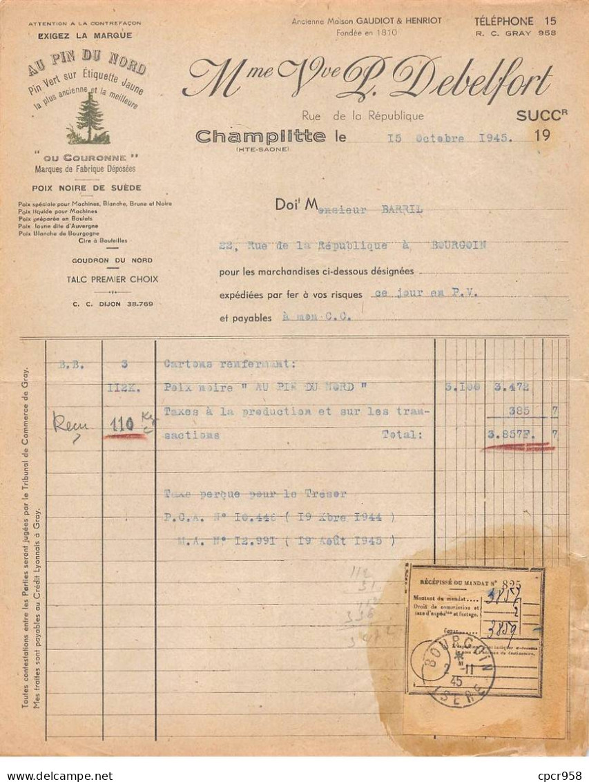 Facture.AM19422.Champlitte.1945.Debelfort.Au Pin Du Nord.Poix Noire De Suède.Cire.Goudron.Talc - 1900 – 1949