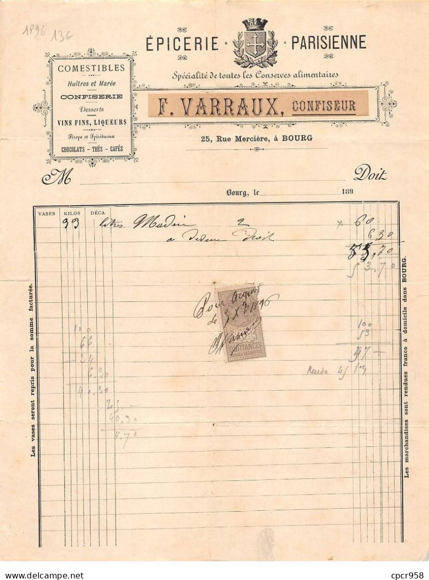 Facture.AM20986.Bourg.1896.F Varraux.Confiseur.Epicerie Parisienne.Comestible.Huitre.Vin.Liqueur.Chocolat.Thé.Café - 1800 – 1899