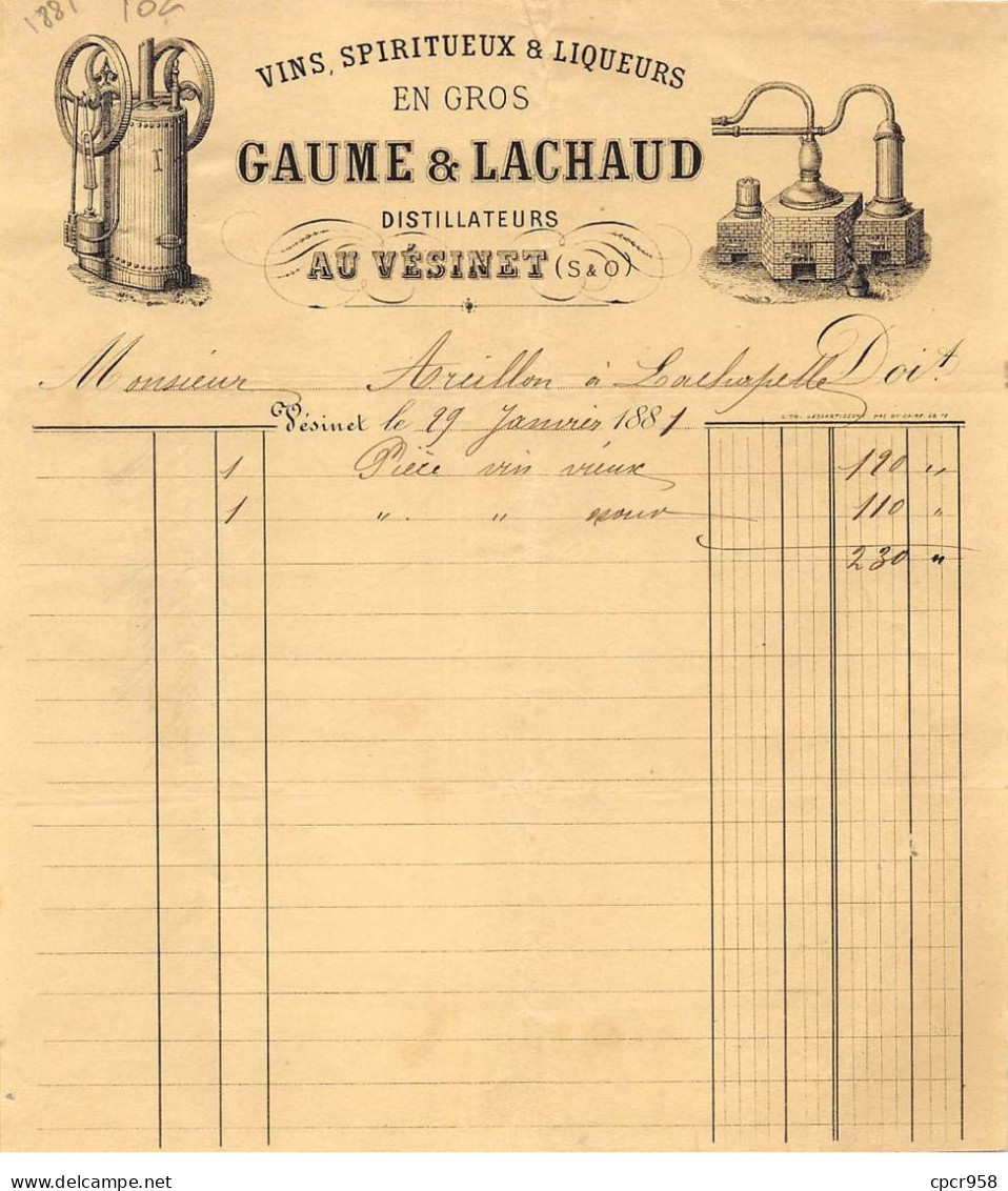 Facture.AM20359.Vézinet.1881.Gaume & Lachaud.Vins.Spiritueux.Liqueurs.distillateur - 1800 – 1899