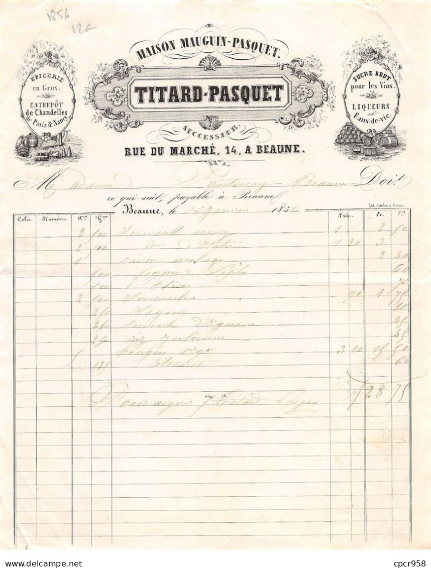 Facture.AM20251.Beaune.1856.Titard-Pasquet.Mauguin-Pasquet.Epicerie.Chandelle.Sucre.Liqueur.Eaux De Vie - 1800 – 1899