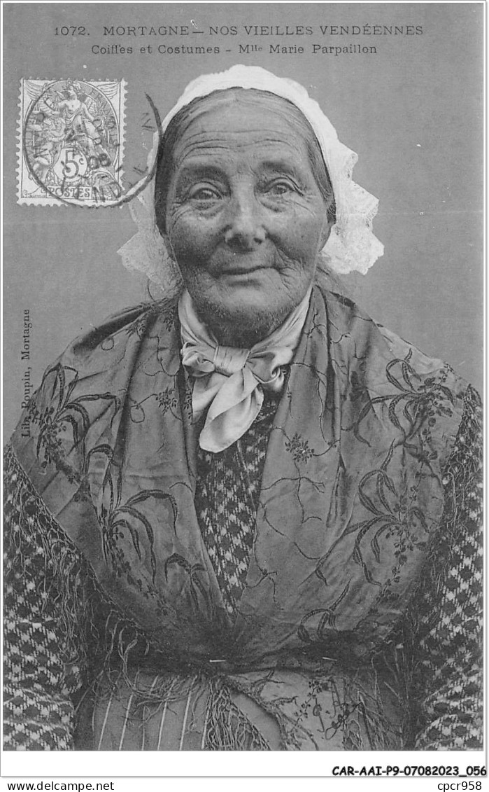 CAR-AAIP9-85-0789 - MORTAGNE - Nos Vieilles Vendéennes - Coiffes Et Costumes Mlle Marie Parpaillon - Mortagne Sur Sevre