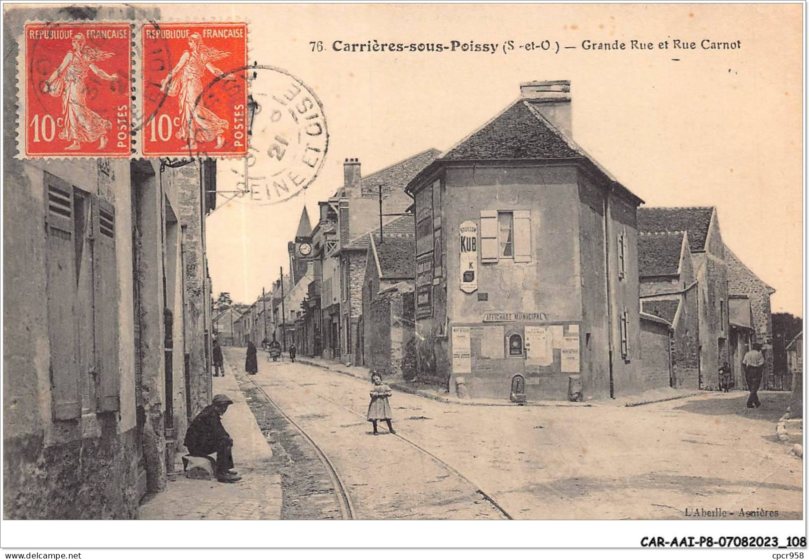 CAR-AAIP8-78-0721 - CARRIERES SOUS POISSY - Grande Rue Et Rue Carnot  - Carrieres Sous Poissy
