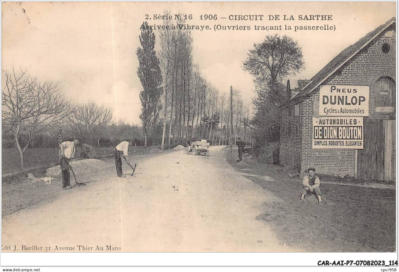 CAR-AAIP7-72-0614 - VIBRAYE - Circuit De La Sarthe - Arrivee A Vibraye (ouvriers Tracant La Passerelle) - Vibraye