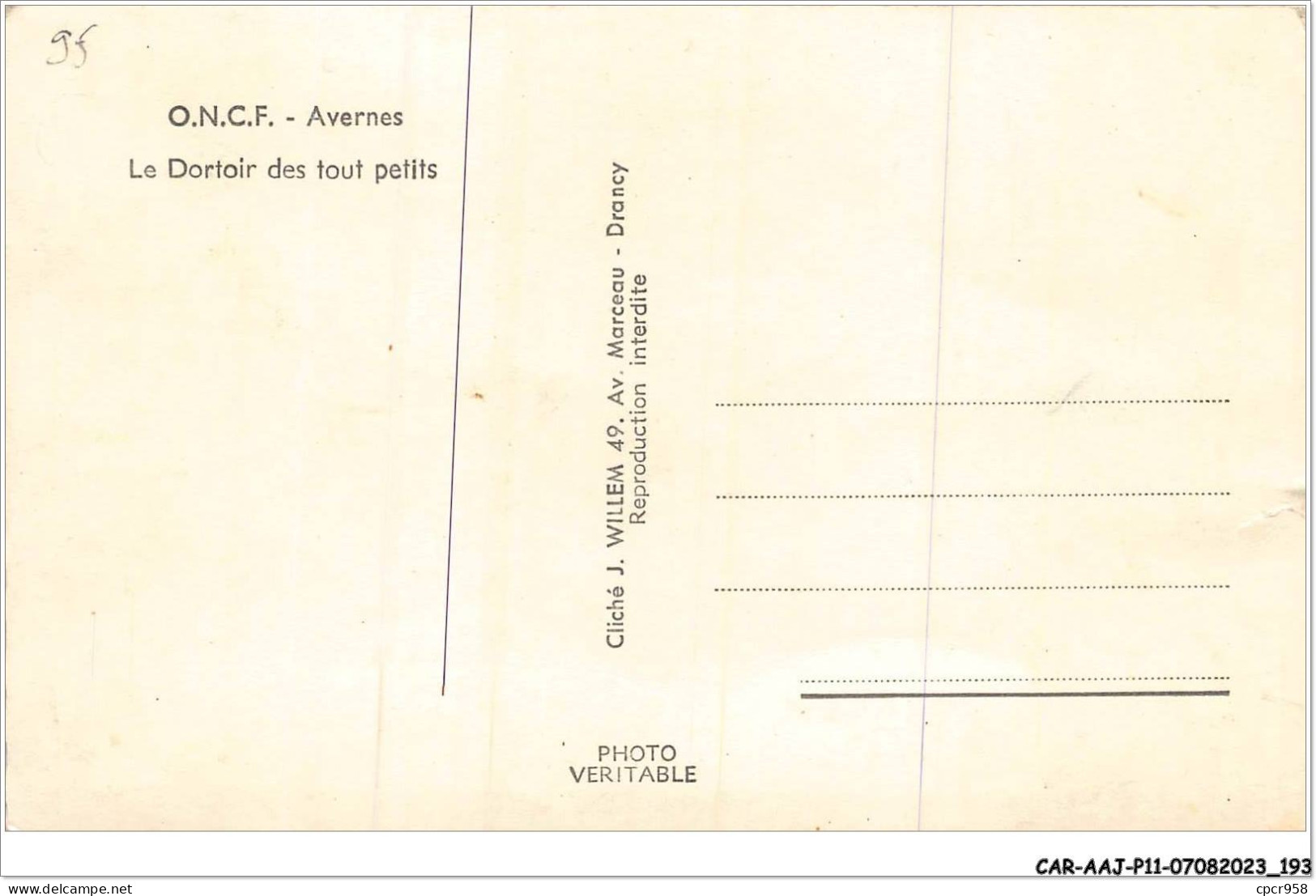 CAR-AAJP11-95-1091 - AVERNES - O.N.C.F - Le Dortoir Des Tout Petits - Avernes