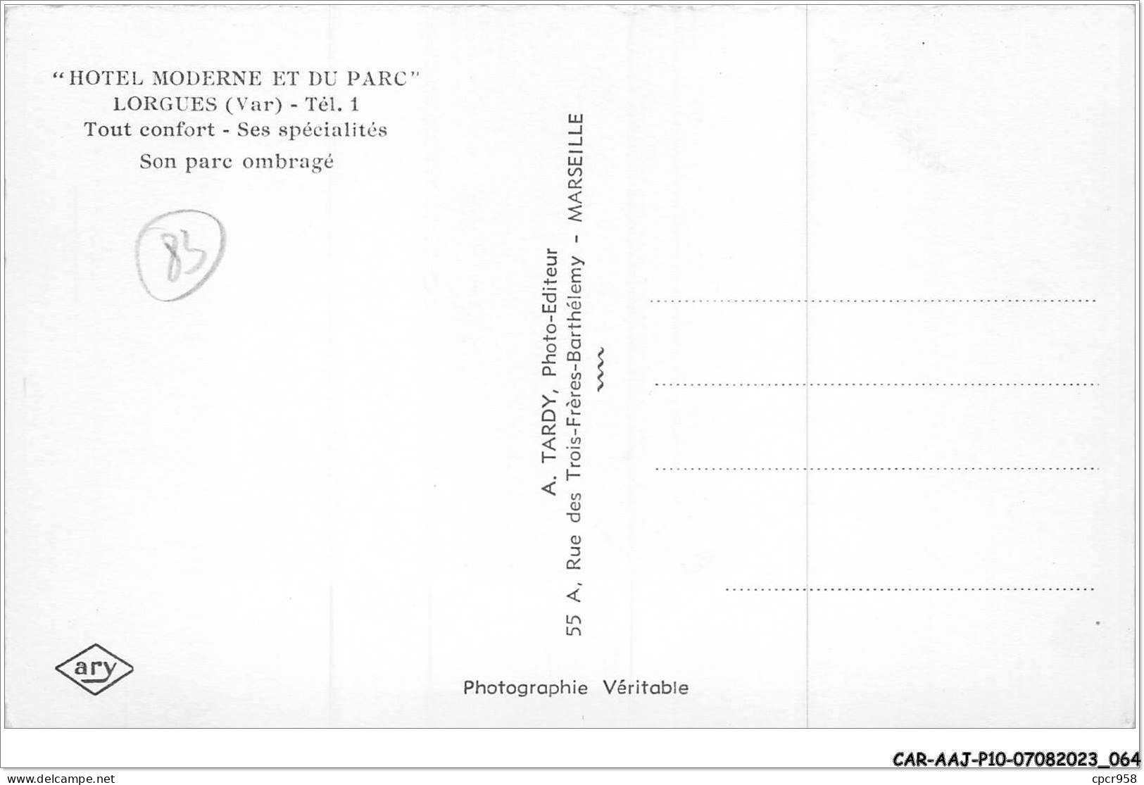 CAR-AAJP10-83-0911 - LORGUES - Hôtel Moderne Et Du Parc - Son Parc Ombragé - Lorgues