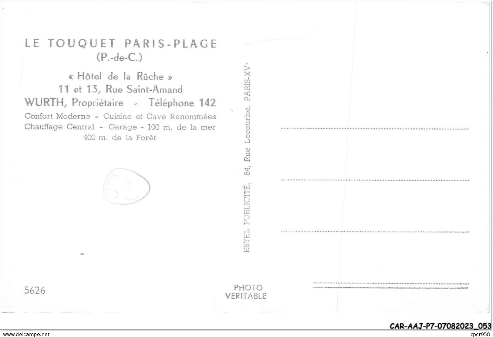 CAR-AAJP7-62-0597 - LE TOUQUET PARIS-PLAGE - Hôtel De La Rûche - Rue Saint-Amand  - Le Touquet