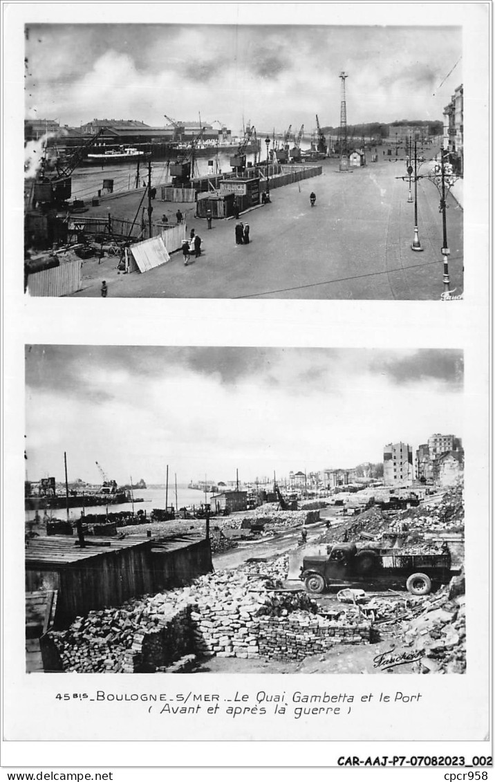 CAR-AAJP7-62-0572 - BOULOGNE - Le Quai Gambetta Et Le Port - Avant Et Après La Guerre - Boulogne Sur Mer