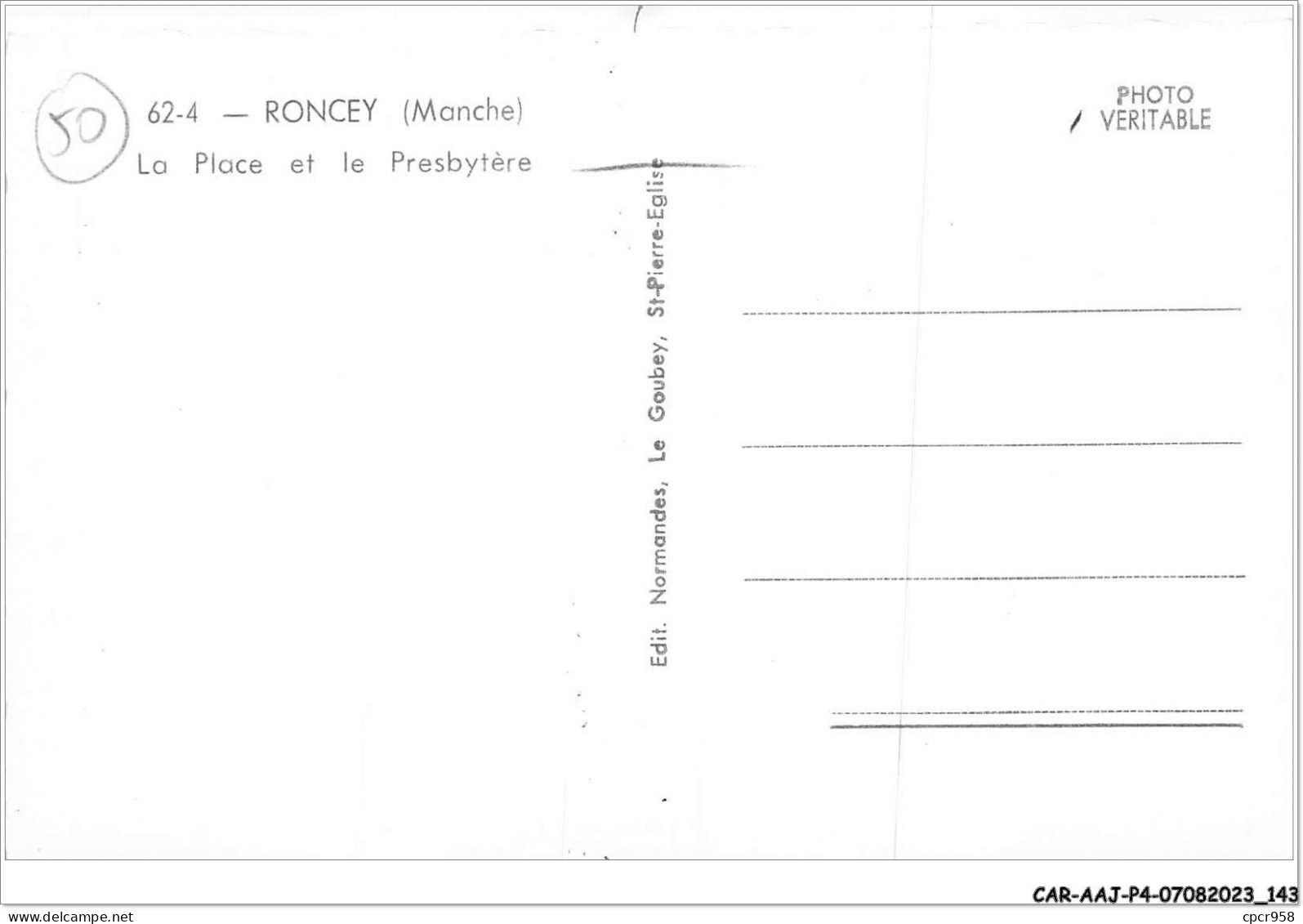 CAR-AAJP4-50-0351 - RONCEY - La Place Et Le Presbytère - Other & Unclassified