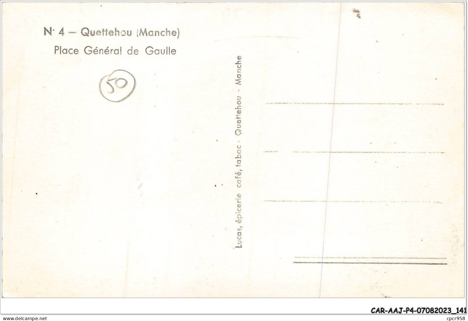 CAR-AAJP4-50-0350 - QUETTEHOU - Place Général De Gaulle - Sonstige & Ohne Zuordnung