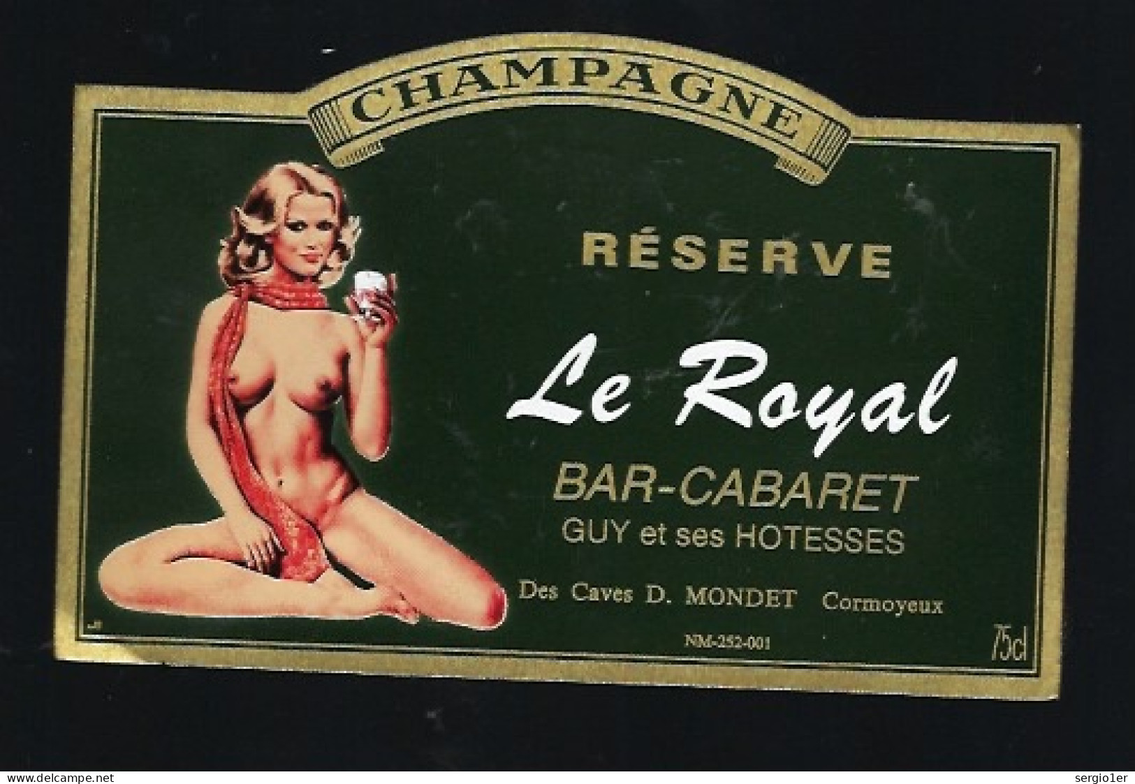 Etiquette Champagne  Réserve Le Royal  Guy Et Ses Hôtesses D Montet Cormoyeux Marne 51 " Femme Dénudée" - Champan