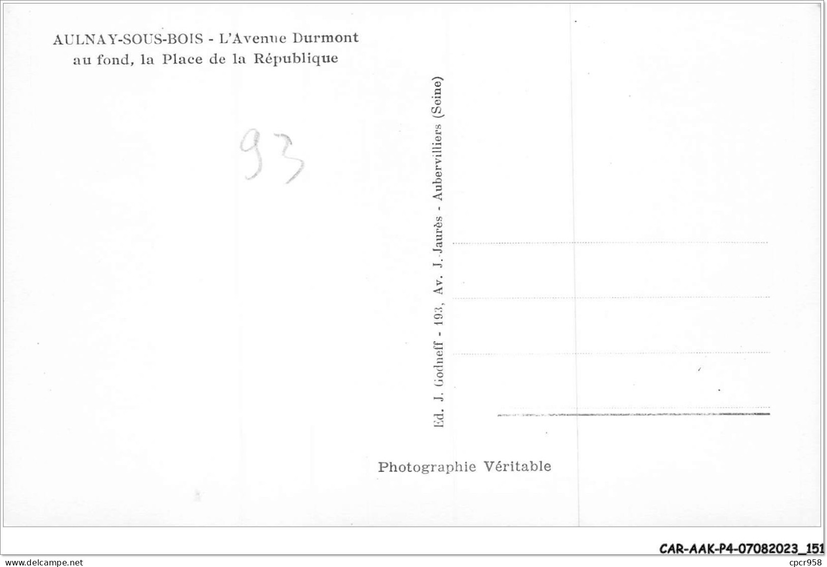 CAR-AAKP4-93-0424 - AULNAY-SOUS-BOIS - L'avenue Durmont Au Fond - La Place De La République - Commerces - Aulnay Sous Bois