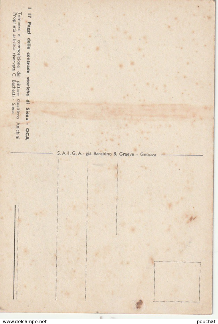 WA 15- CONTRADE STORICHE DI SIENA : OCA - PITTORE GUALTIERO ANICHINI - REPRESENTATION DU QUARTIER HISTORIQUE , OCA - Siena