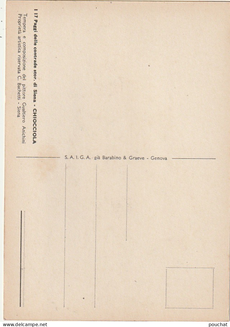 WA 15- CONTRADE STORICHE DI SIENA : CHIOCCIOLA - PITTORE GUALTIERO ANICHINI - ILL.  DU QUARTIER HISTORIQUE , CHIOCCIOLA - Siena