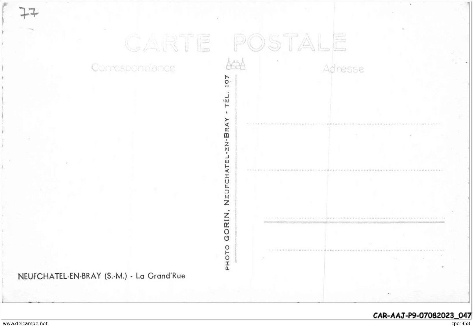 CAR-AAJP9-77-0808 - NEUFCHATEL-EN-BRAY - La Grand' Rue - Commerces, La Ruche, Economiques De Normandie - Other & Unclassified