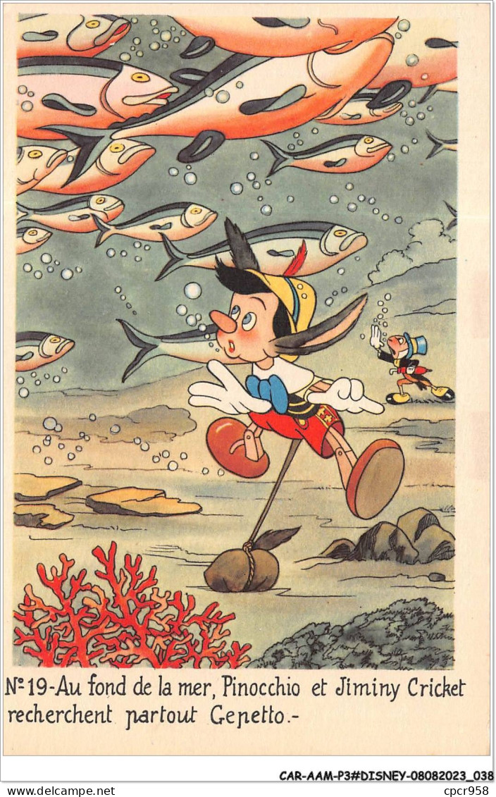 CAR-AAMP3-DISNEY-0229 - Pinocchio - Au Fond De La Mer Pinocchio Et Jiminy Cricket Recherchent Partout Gepetto - N°19 - Disneyland