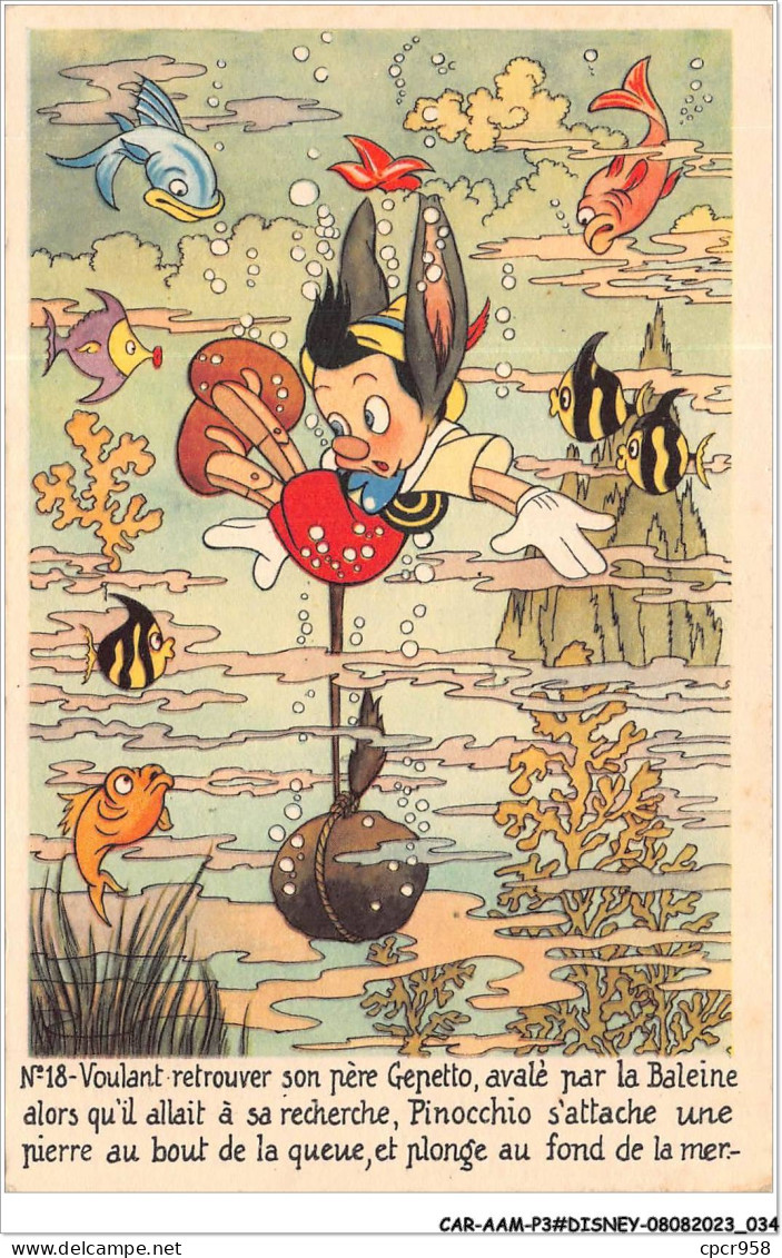 CAR-AAMP3-DISNEY-0227 - Pinocchio - Voulant Retrouver Son Pere Gepetto Avalé Par La Baleine  - N°18 - Disneyland