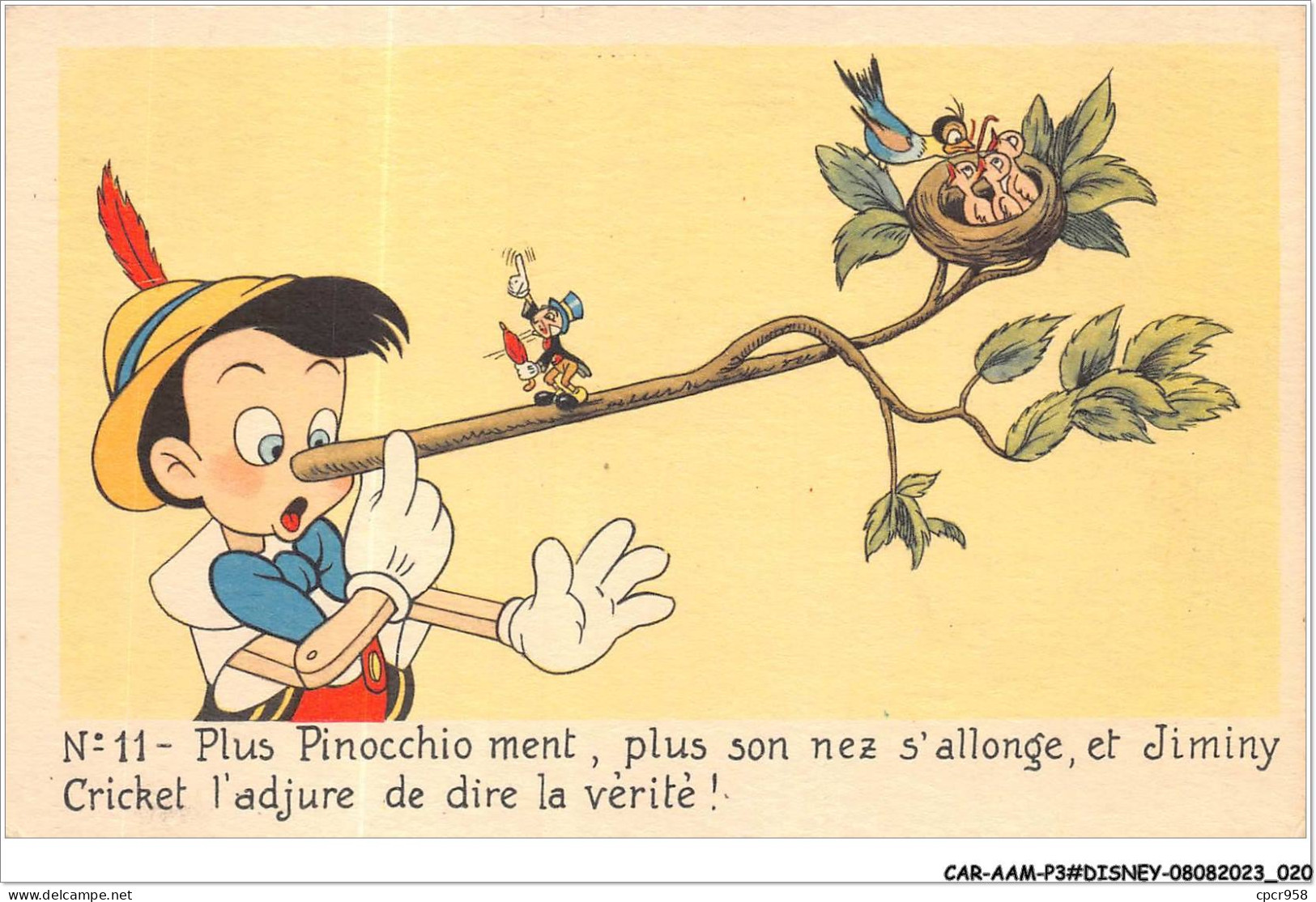 CAR-AAMP3-DISNEY-0220 - Pinocchio - Plus Pinocchio Ment Plus Son Nez S'allonge Et Jiminy Cricket  - N°11 - Disneyland