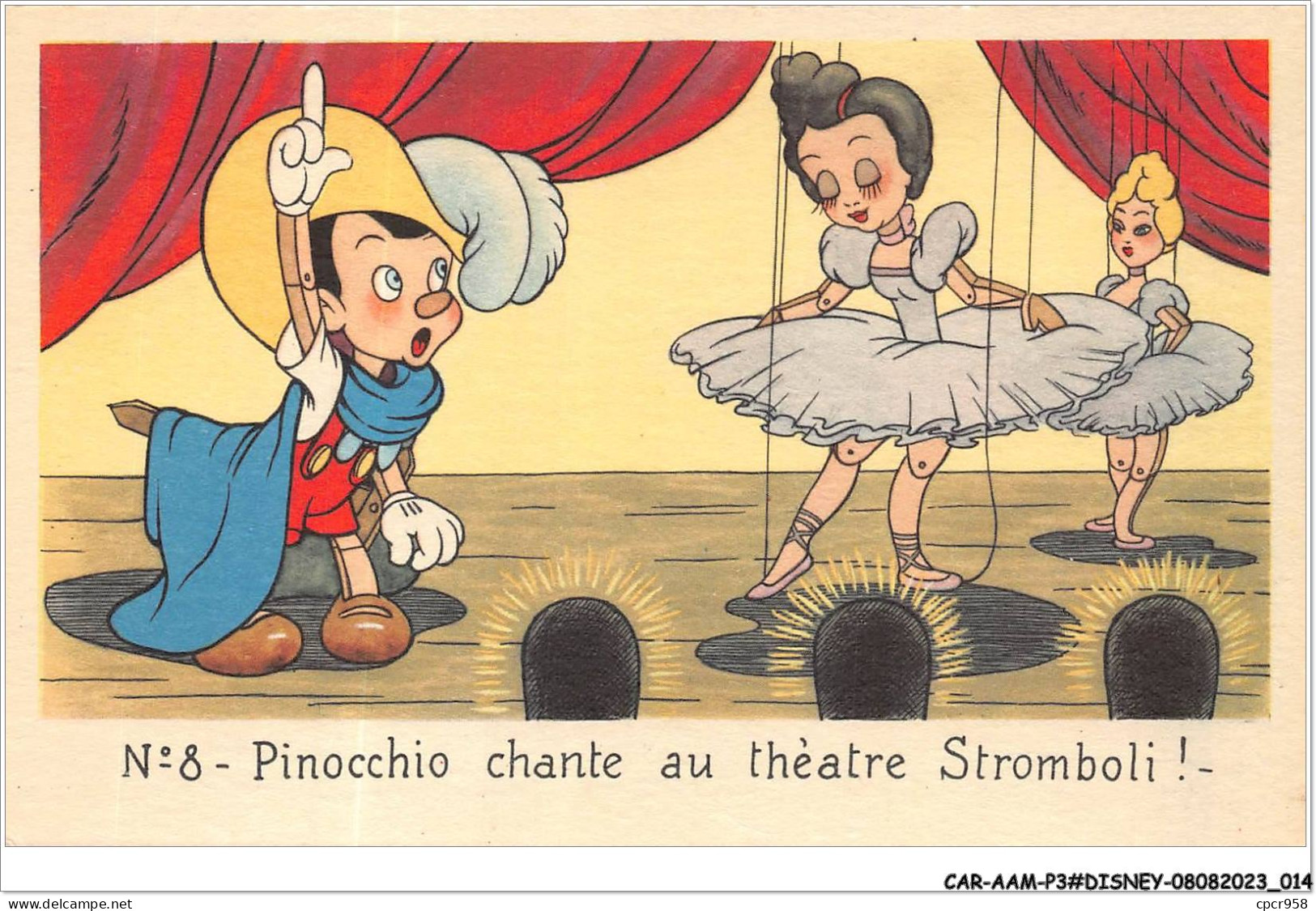 CAR-AAMP3-DISNEY-0217 - Pinocchio Chante Au Theatre Stromboli - N°8 - Disneyland