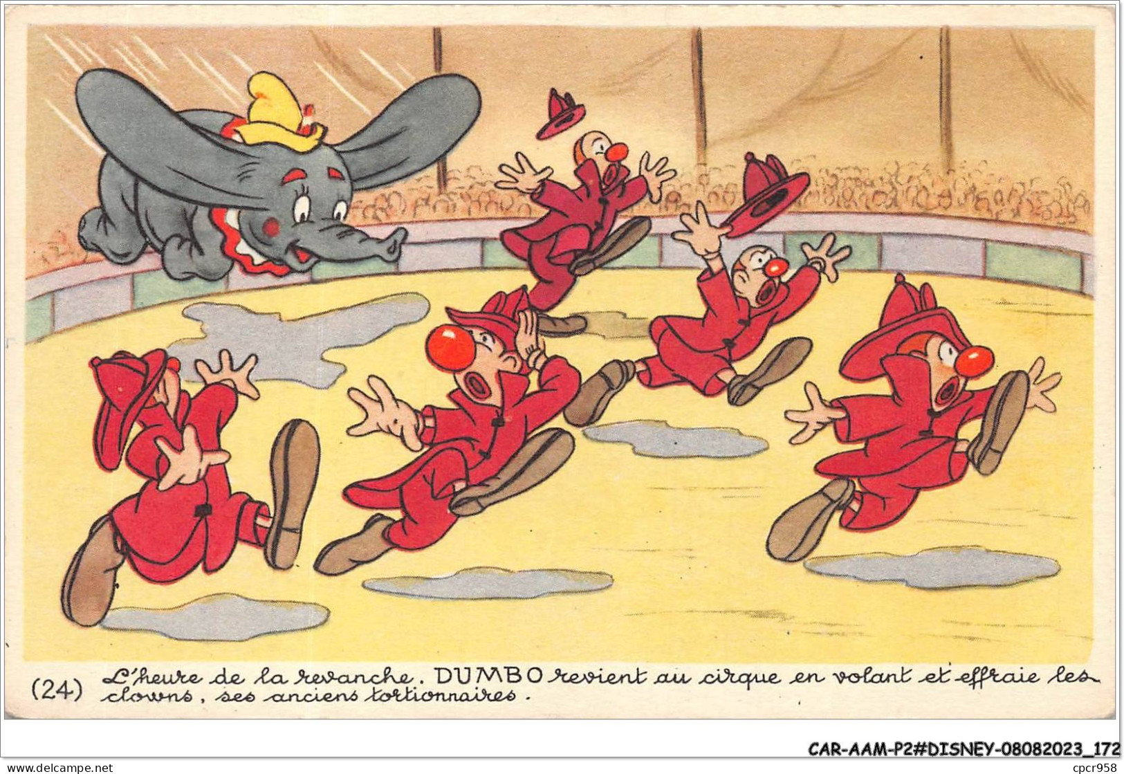 CAR-AAMP2-DISNEY-0188 - Dumbo - L'heure De La Revanche Dumbo Revient Au Cirque En Volant Et Effraie Les Clowns - N°24 - Disneyland
