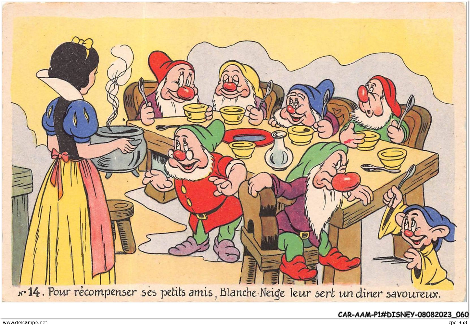 CAR-AAMP1-DISNEY-0031 - Blanche-Neige - Pour Recompenser Ses Petits Amis Blanche-Neige Leur Sert Un Diner - N°14 - Disneyland