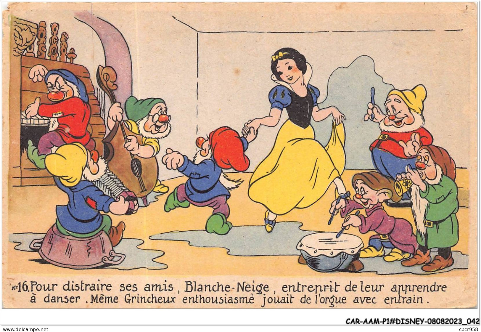 CAR-AAMP1-DISNEY-0022 - Blanche-Neige - Pour Distraire Ses Amis Blanche-Neige Entreprit De Leur Apprendre A Danser -N°16 - Disneyland