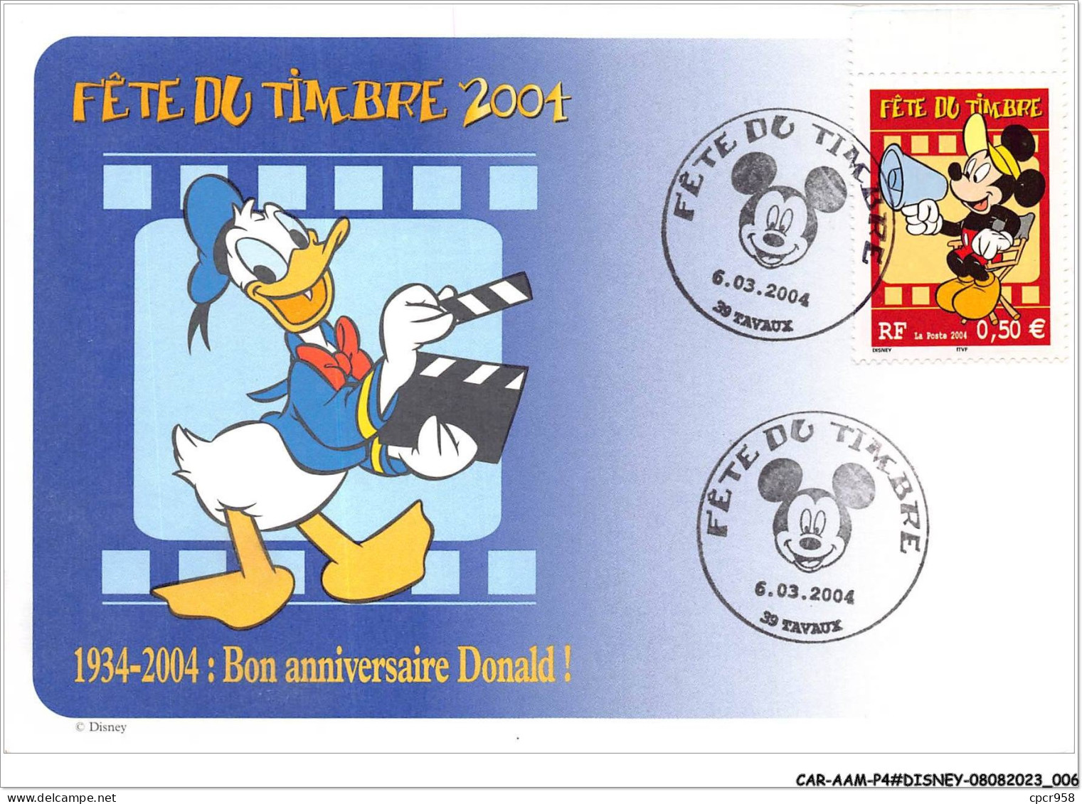 CAR-AAMP4-DISNEY-0295 - Fete Du Timbre 2004 - 1934-2004 - Bon Anniversaire Donald - Disneyland