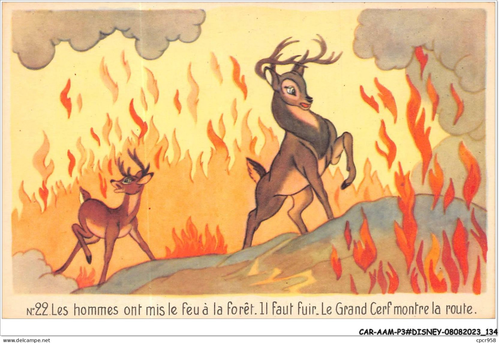 CAR-AAMP3-DISNEY-0277 - Bambi - Les Hommes Ont Mis Le Feu A La Foret Il Faut Fuir Le Grand Cerf Montre La Route - N°22 - Disneyland