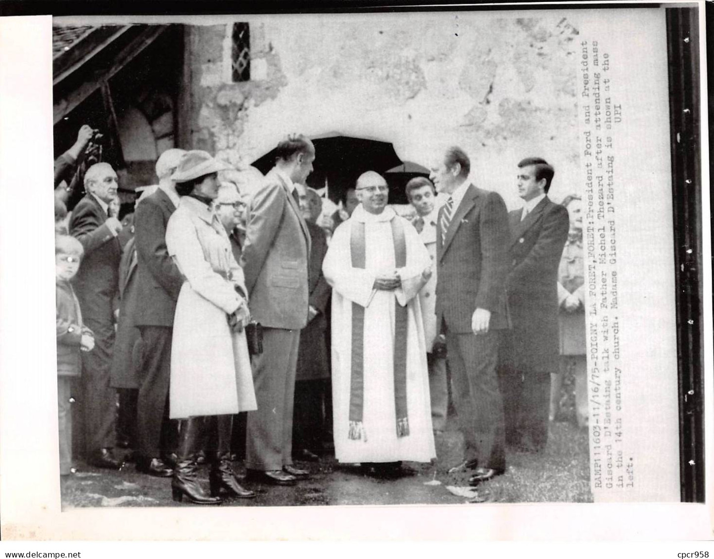 Photo De Presse.AM21155.24x18 Cm Environ.Poigny La Forêt.Valéry Giscard D'Estaing.Ford.père Michel Thezard - Personas Identificadas