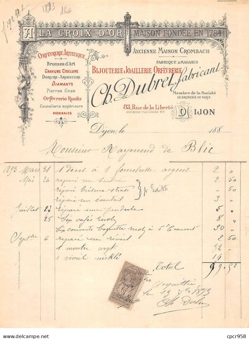 Facture.AM20574.Dijon.1893.Ch Dubret.A La Croix D'Or.Crombach.Bijouterie.Joaillerie.Orfèvrerie.Coutellerie.Monnaie - 1800 – 1899