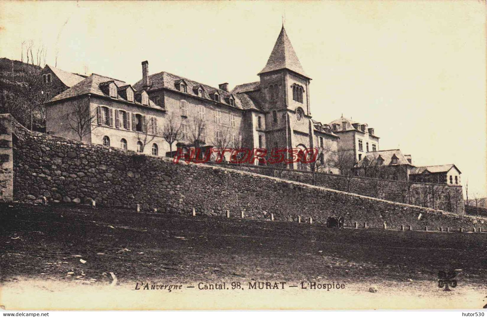 CPA MURAT - CANTAL - L'HOSPICE - Murat