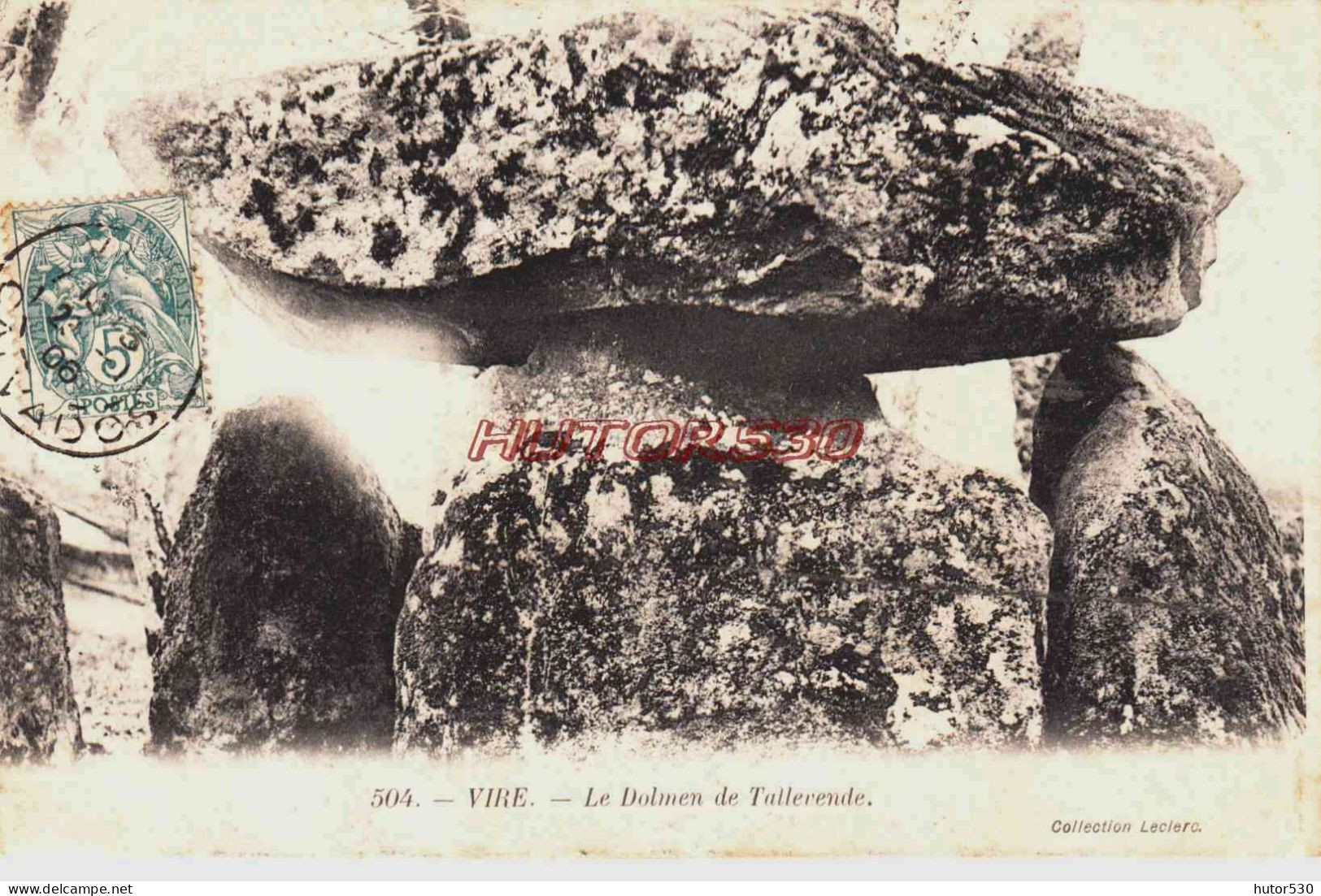 CPA VIRE - CALVADOS - LE DOLMEN DE TALLERENDE - Vire