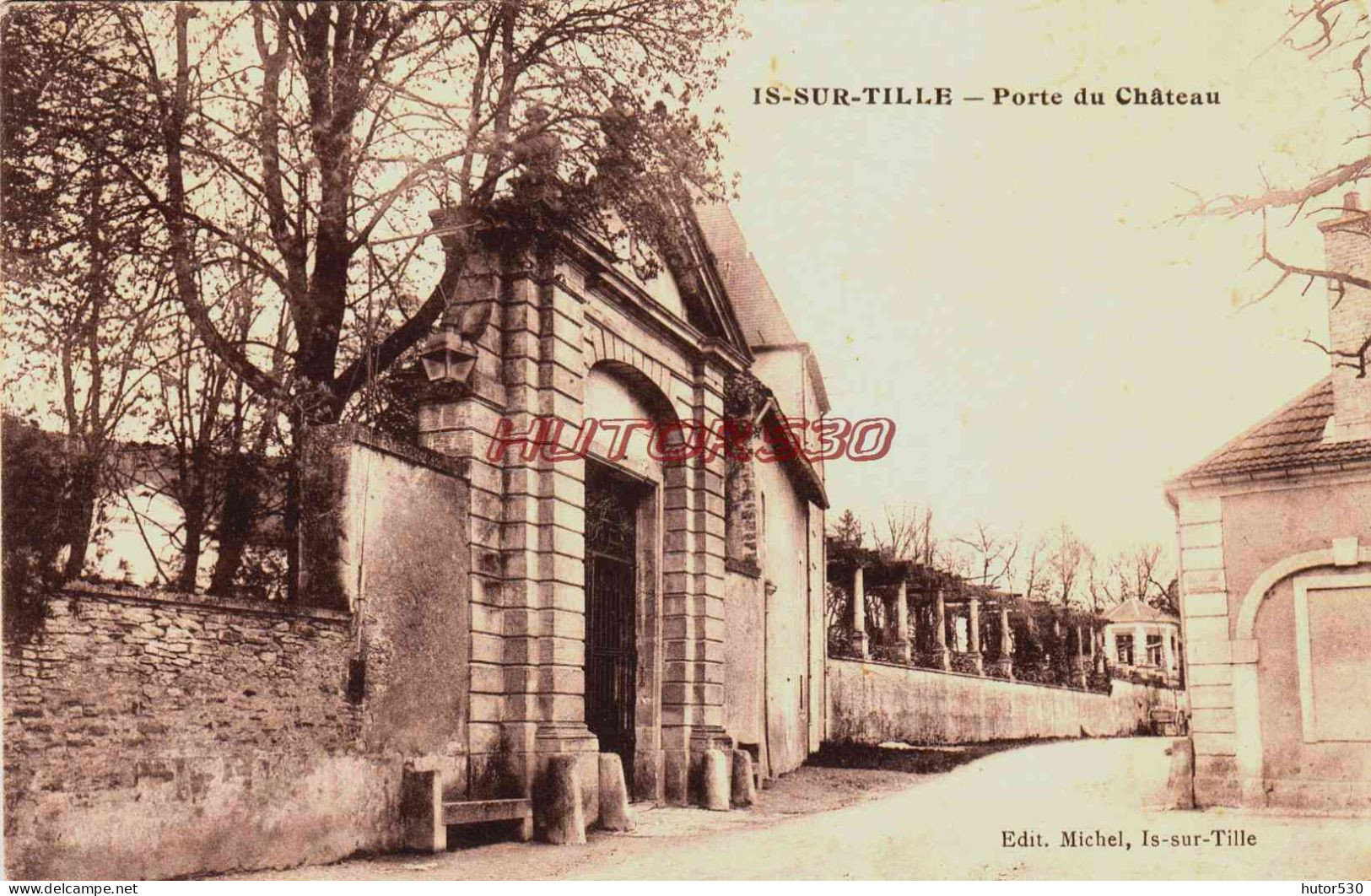 CPA IS SUR TILLE - COTE D'OR - PORTE DU CHATEAU - Is Sur Tille