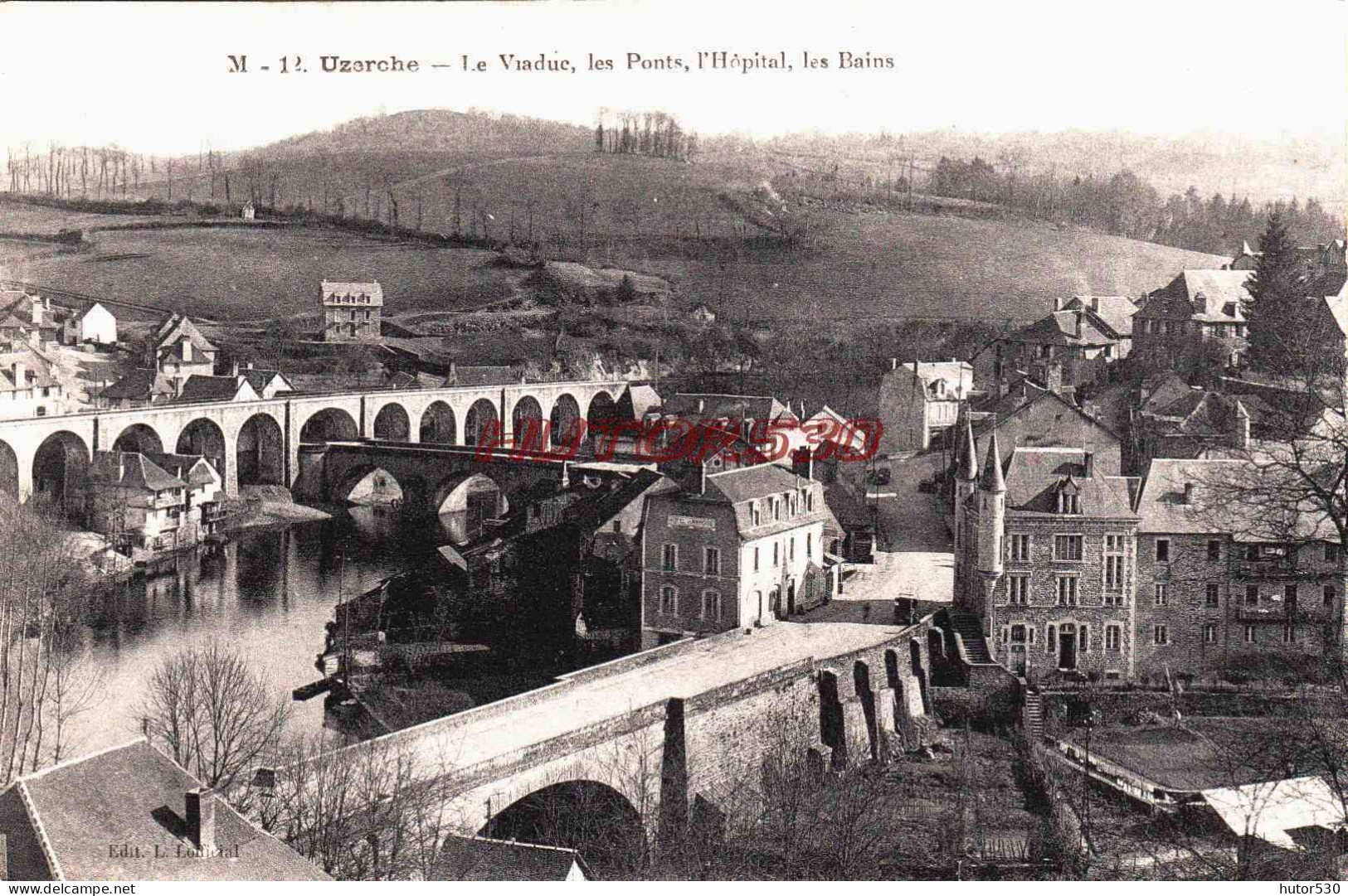 CPA UZERCHE - CORREZE - LE VIADUC LES PONTS L'HOPITAL ET LES BAINS - Uzerche