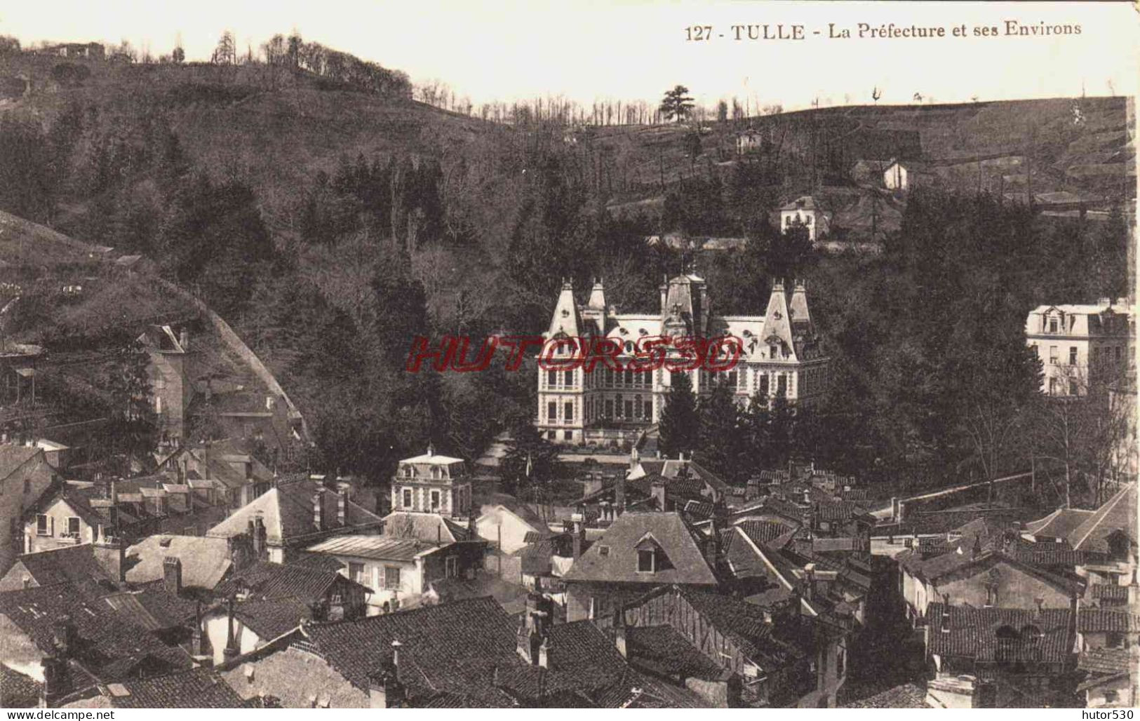 CPA TULLE - CORREZE - LA PREFECTURE - Tulle