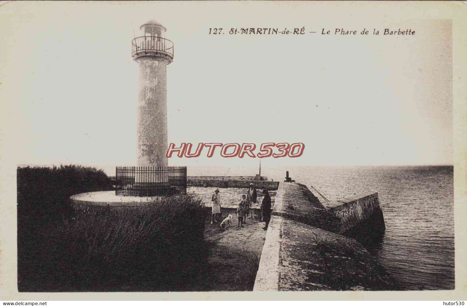 CPA ILE DE RE - CHARENTE MARITIME - SAINT MARTIN - LE PHARE DE LA BARBETTE - Ile De Ré