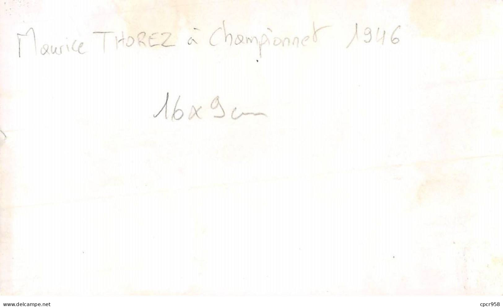 Photographie . Moi10183 . Maurice Thorez A Championnet 1946.16 X 9 Cm. - Célébrités