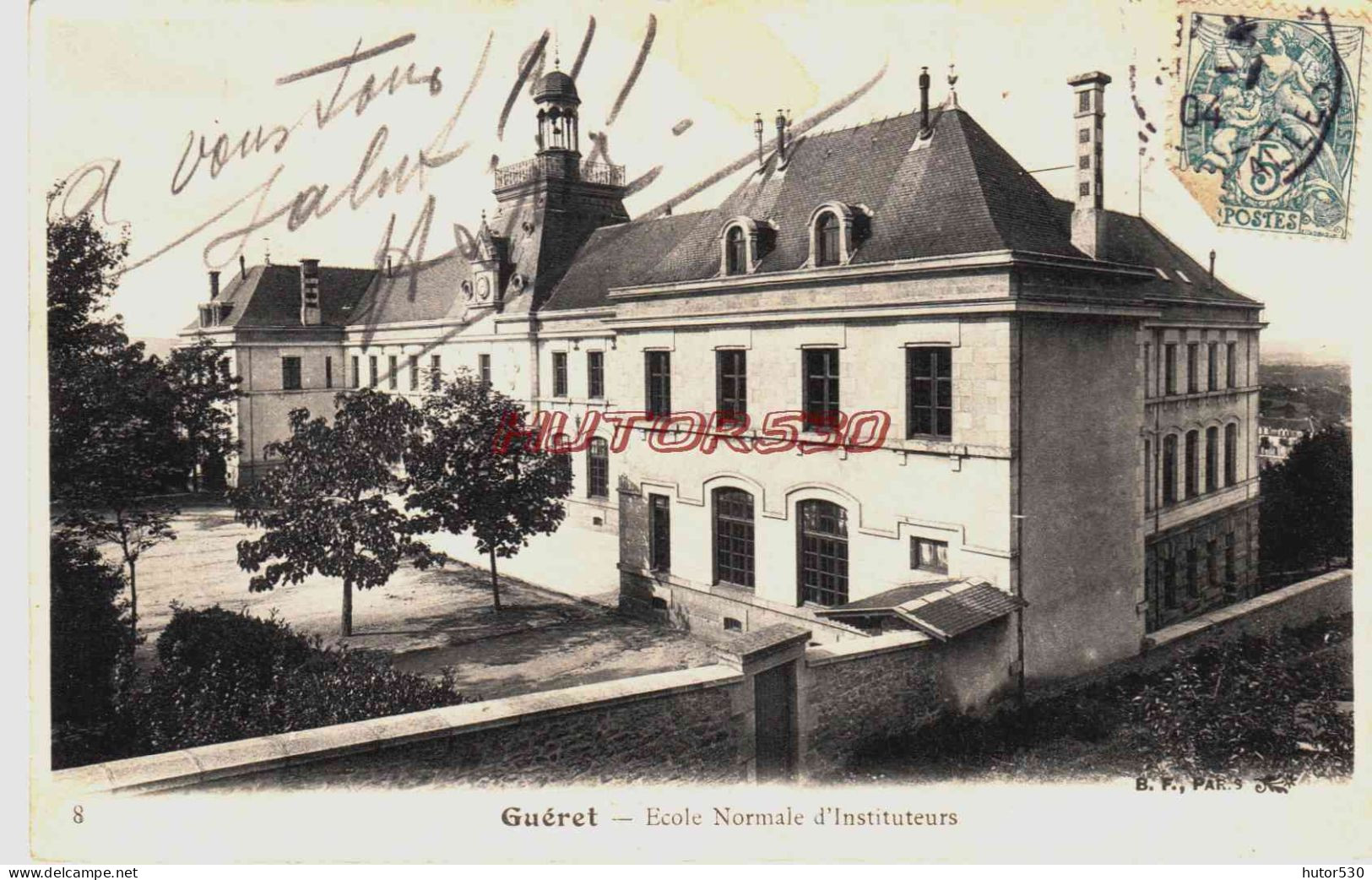 CPA GUERET - CREUSE - ECOLE NORMALE D'INSTITUTEURS - Guéret