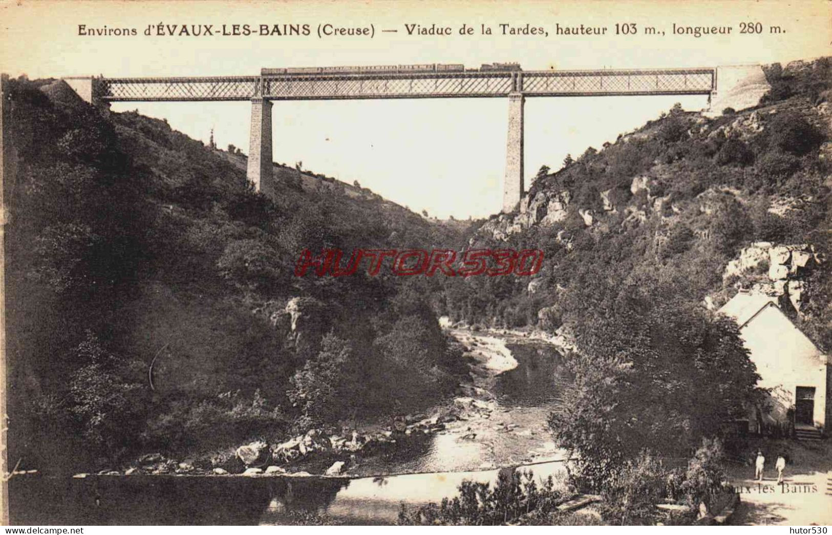 CPA EVAUX LES BAINS - CREUSE - VIADUC DE LA TARDES - Evaux Les Bains