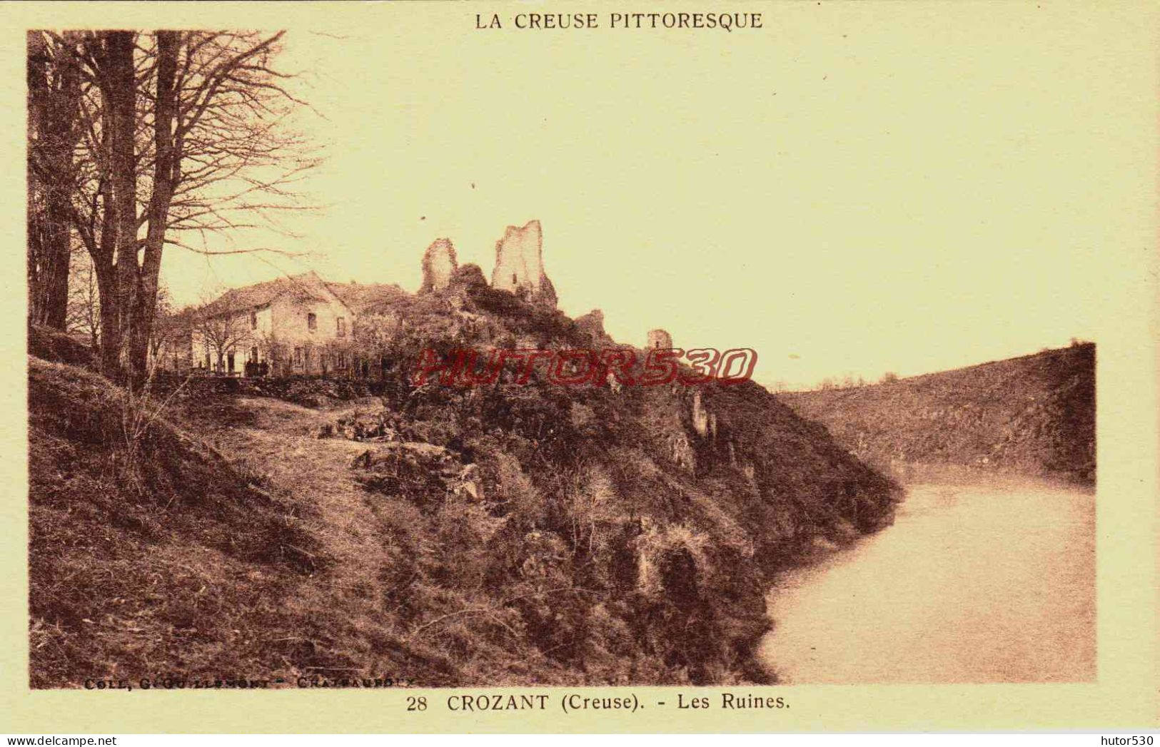 CPA CROZANT - CREUSE - LES RUINES - Crozant