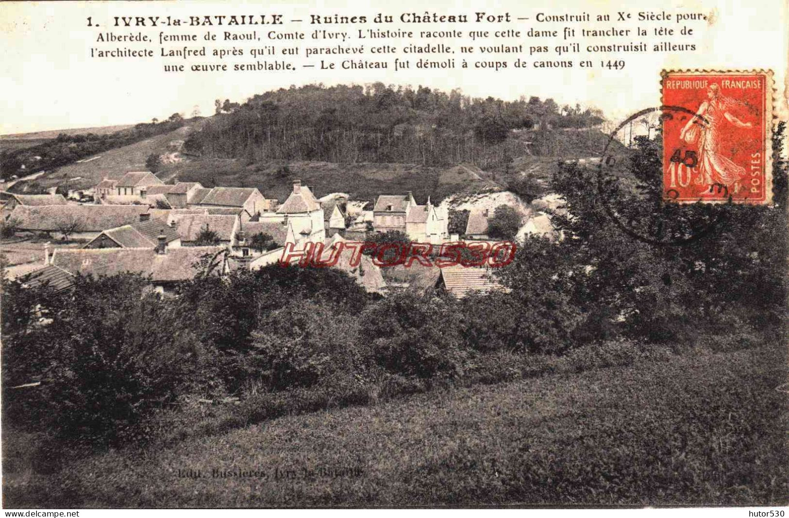 CPA IVRY LA BATAILLE - EURE - LE VILLAGE ET RUINES DU CHATEAU - Ivry-la-Bataille