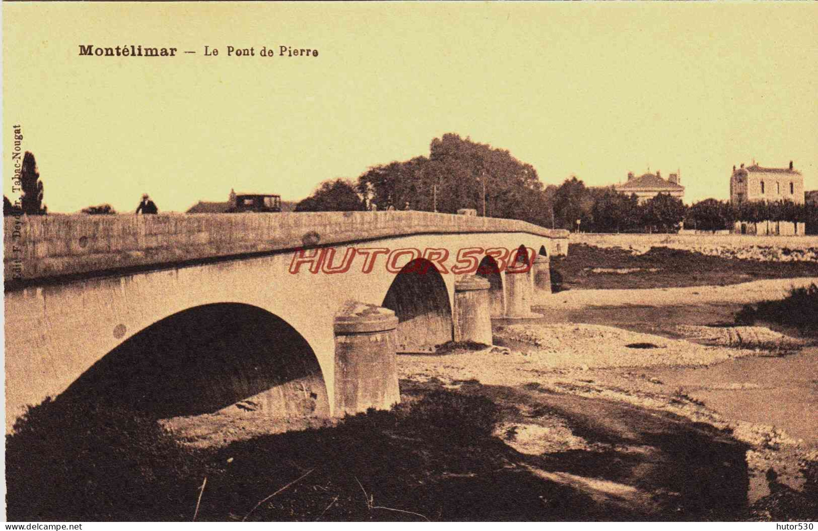 CPA MONTELIMAR - DROME - LE PONT DE PIERRE - Montelimar