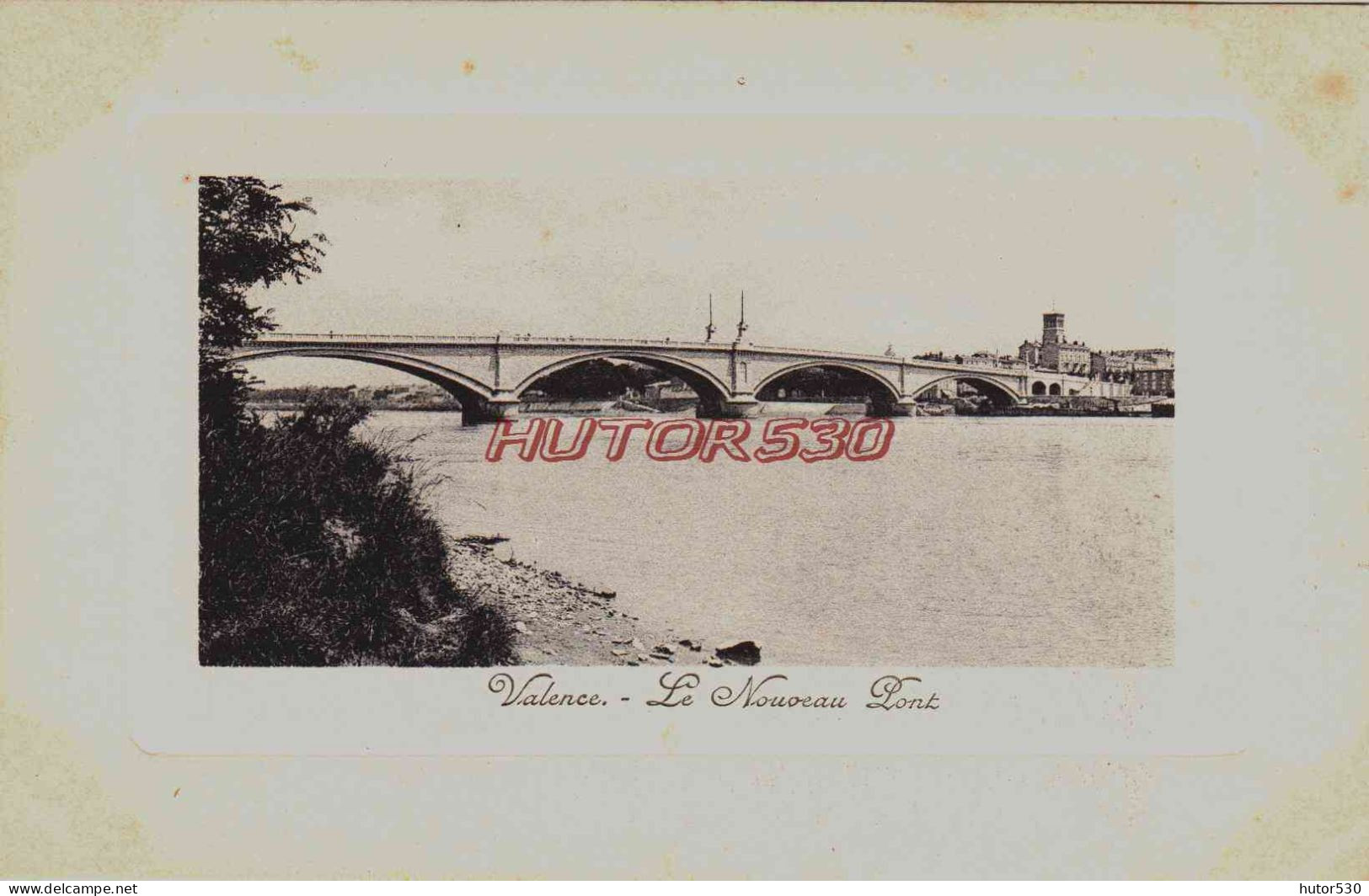 CPA VALENCE - DROME - LE NOUVEAU PONT - Valence