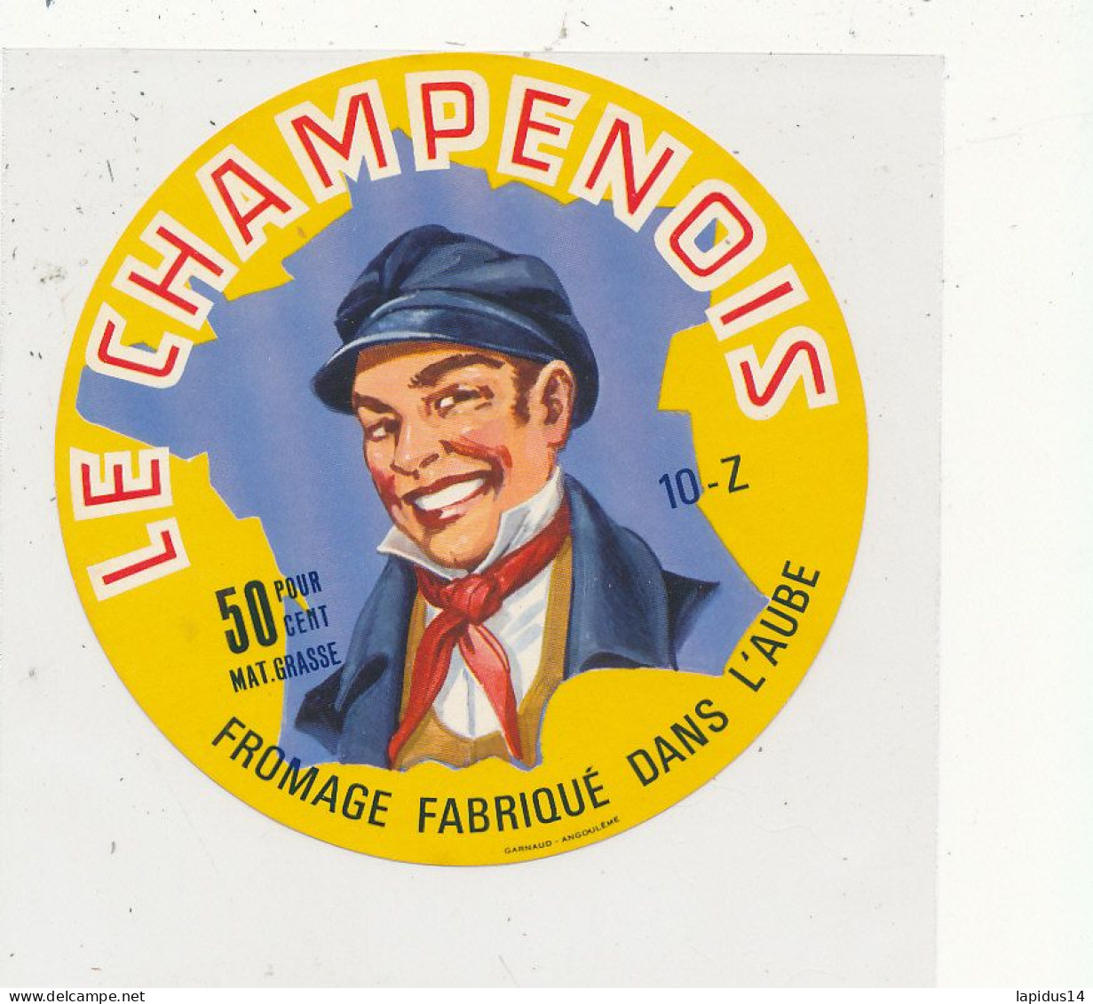 G G 361 /  ETIQUETTE DE FROMAGE  LE CHAMPENOIS  10 Z. (AUBE) - Cheese